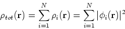 \begin{displaymath}
\rho_{tot}({\bf r}) = \sum_{i=1}^{N}\rho_i({\bf r}) = \sum_{i=1}^{N}\vert\phi_i({\bf r})\vert^2
\end{displaymath}